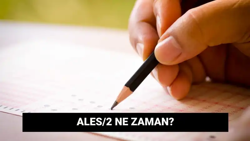 ALES/2 Sınavı: Başvuru ve Sınav Tarihleri Belli Oldu!