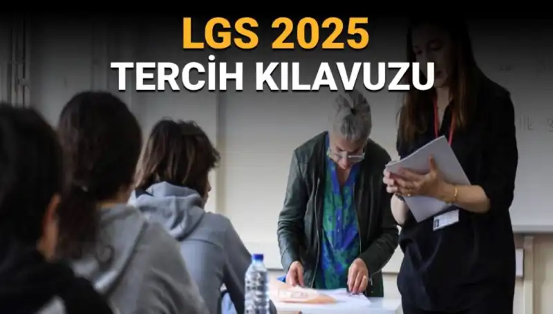 LGS Tercih Dönemi Başladı! İşte Yapmanız Gerekenler
