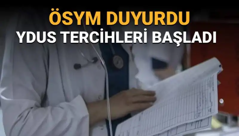 YDUS: Yan Dal Uzmanlık Eğitimi Tercih Süreci Başladı!